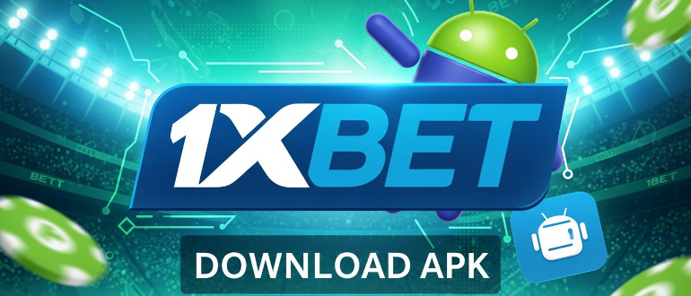 1xBet на Android APK